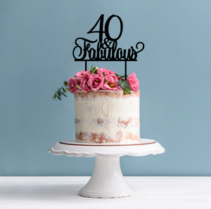 40 & Fabulous Cake Topper - 40th Birthday Cake Topper