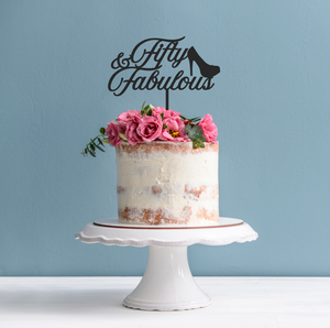 50th Birthday Cake Topper - Fifty & Fabulous Cake Decoration