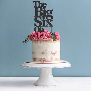 The Big Six Oh Cake Topper - 60th Birthday Cake Decoration
