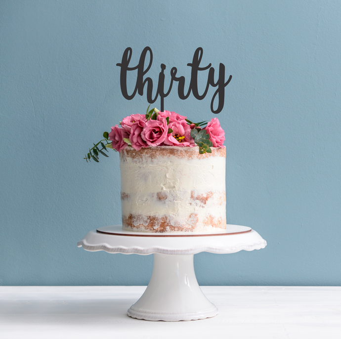 30th Birthday Cake Topper - Word Thirty Cake Decoration
