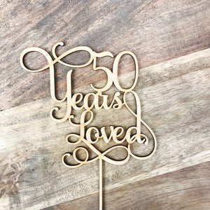 50 Years Loved Cake Topper Anniversary Cake Topper - SugarBooCakeToppersAnniversarySugarBooBespokeGiftsSugarBooCakeToppers