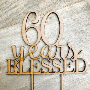 60 Years Blessed Cake Topper - SugarBooCakeToppersAnniversarySugarBooBespokeGiftsSugarBooCakeToppers