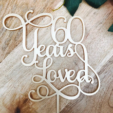 60 Years Loved Cake Topper Anniversary Cake Topper - SugarBooCakeToppersAnniversarySugarBooBespokeGiftsSugarBooCakeToppers