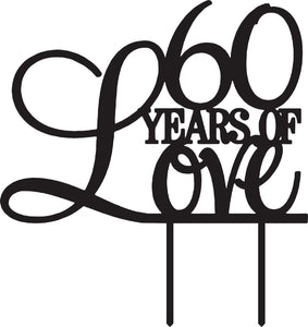 60 Years Of Love for Lyndal - SugarBooCakeToppersSugarBooCakeToppersSugarBooCakeToppers
