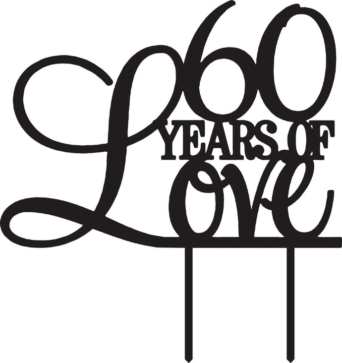 60 Years Of Love for Lyndal - SugarBooCakeToppersSugarBooCakeToppersSugarBooCakeToppers