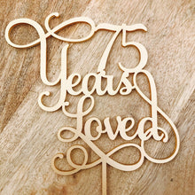 75 Years Loved Cake Topper Anniversary Cake Topper - SugarBooCakeToppersAnniversarySugarBooBespokeGiftsSugarBooCakeToppers