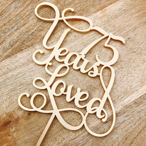 75 Years Loved Cake Topper Anniversary Cake Topper - SugarBooCakeToppersAnniversarySugarBooBespokeGiftsSugarBooCakeToppers