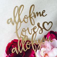 All of me loves all of you Cake Topper - SugarBooCakeToppersWeddingSugarBooBespokeGiftsSugarBooCakeToppers