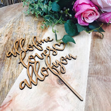 All of me loves all of you Cake Topper - SugarBooCakeToppersWeddingSugarBooBespokeGiftsSugarBooCakeToppers
